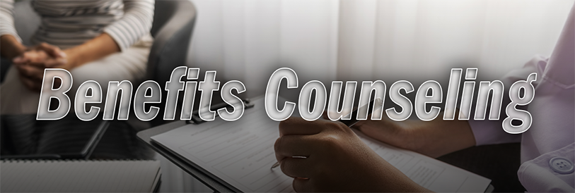 Close up photo of a counselor taking notes while sitting with a client; the words "benefits counseling" are included in the center of the photo.