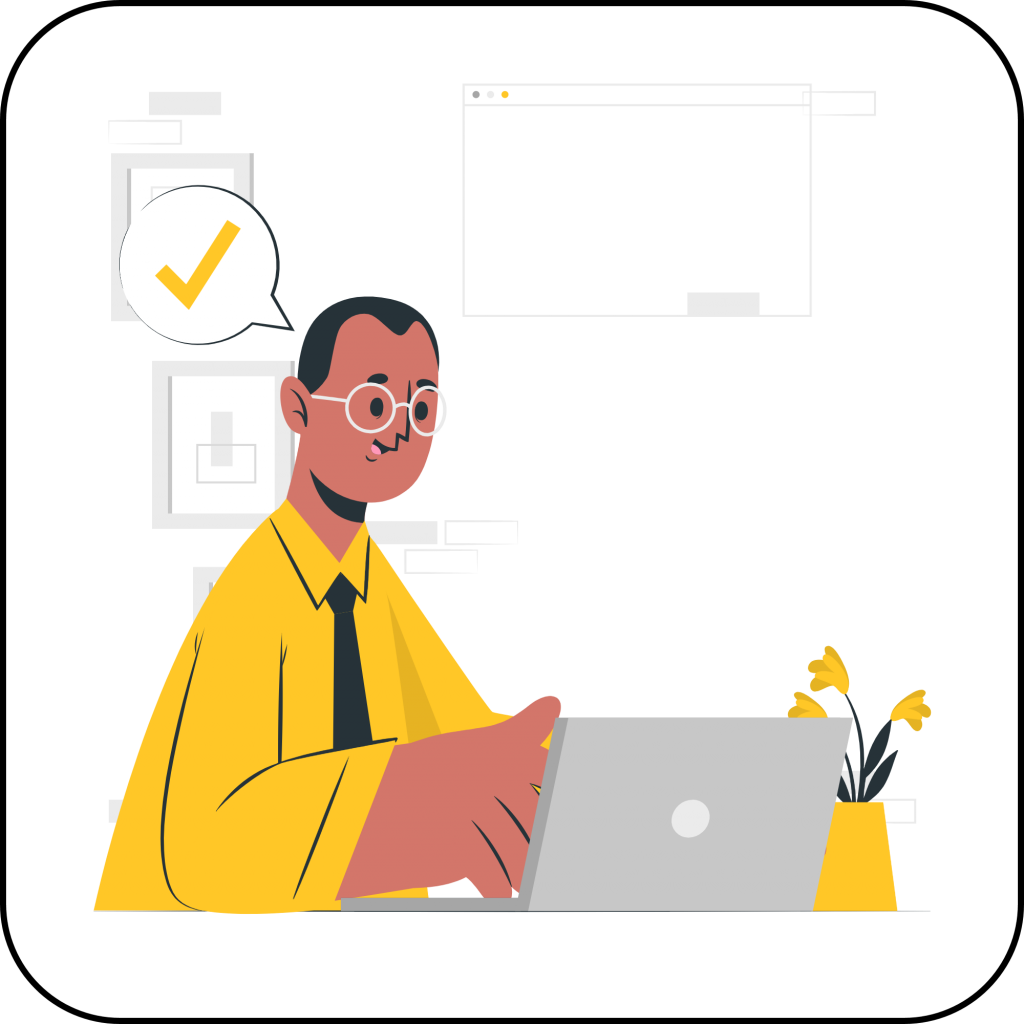 An image of a cartoon man. He is seated at a desk, wearing glasses and sitting at a laptop. Above him in a speech bubble is a check mark, he is sitting in front of what is probably on his laptop screen.