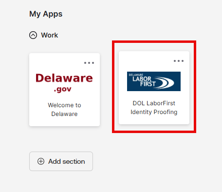 The My Apps section of the My.Delaware.gov dashboard, with the DOL LaborFirst Idenity Proofing tile highlighted. 