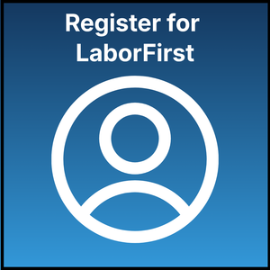 A square icon that says "Register for LaborFirst" with a graphic of a user profile. This links to a page on how to register.